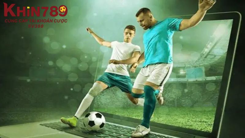 Có nhiều lựa chọn sảnh cược thể thao tại Khin789